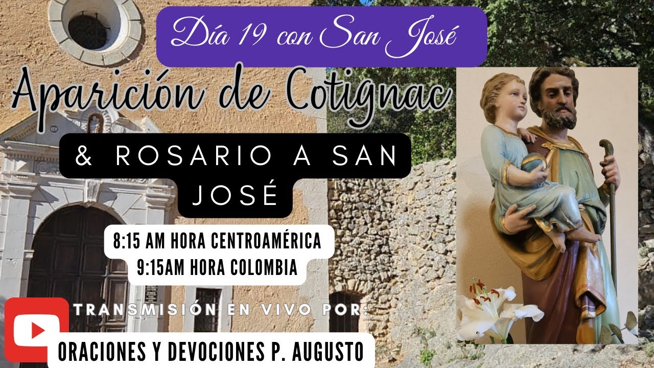Aparición de San José: Cotignac y Rosario a San José 19 de Abril 2024