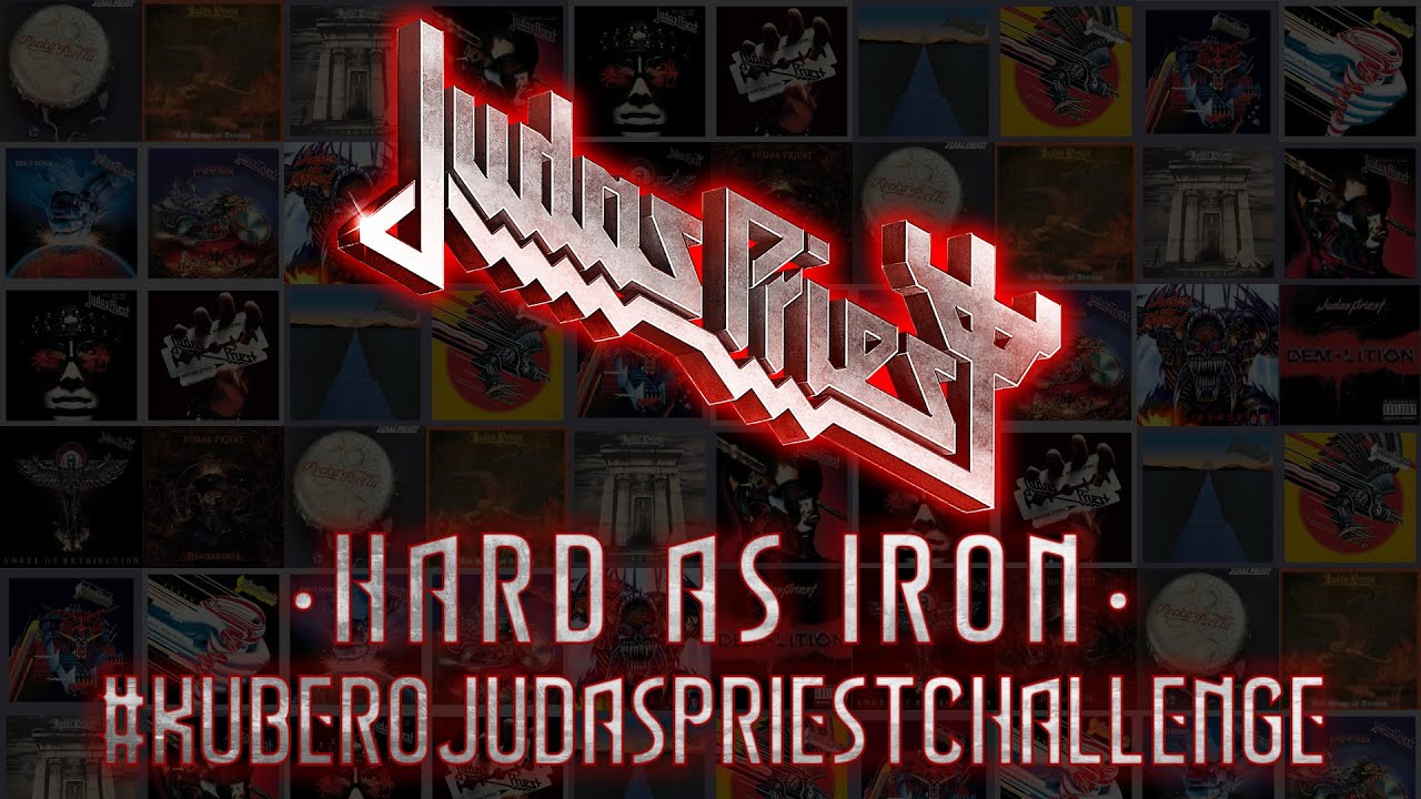 HARD AS IRON  #KUBEROJUDASPRIESTCHALLENGE