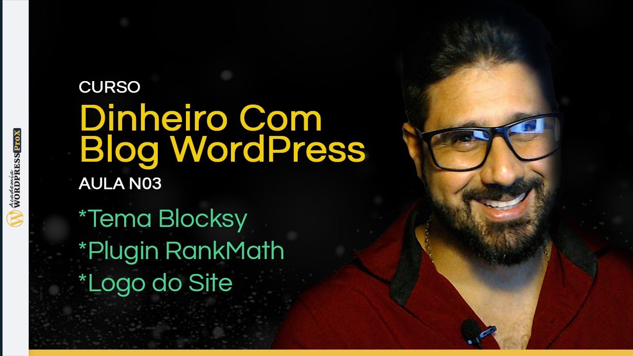 AULA 3 💲Ganhe $1000 por Mês, Como Criar um Blog WordPress de Sucesso Passo a Passo para Iniciantes