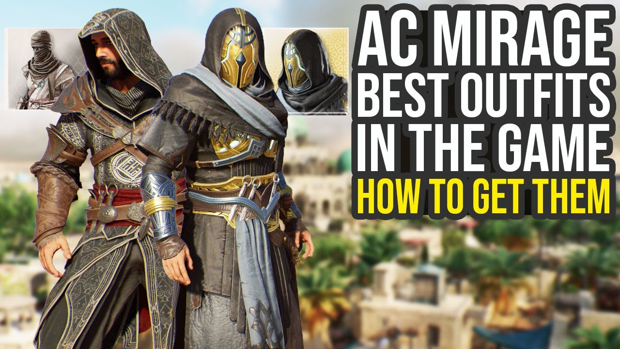 Assassin's Creed Mirage Best Outfits In The Game & How To Get Them (AC Mirage Outfits)