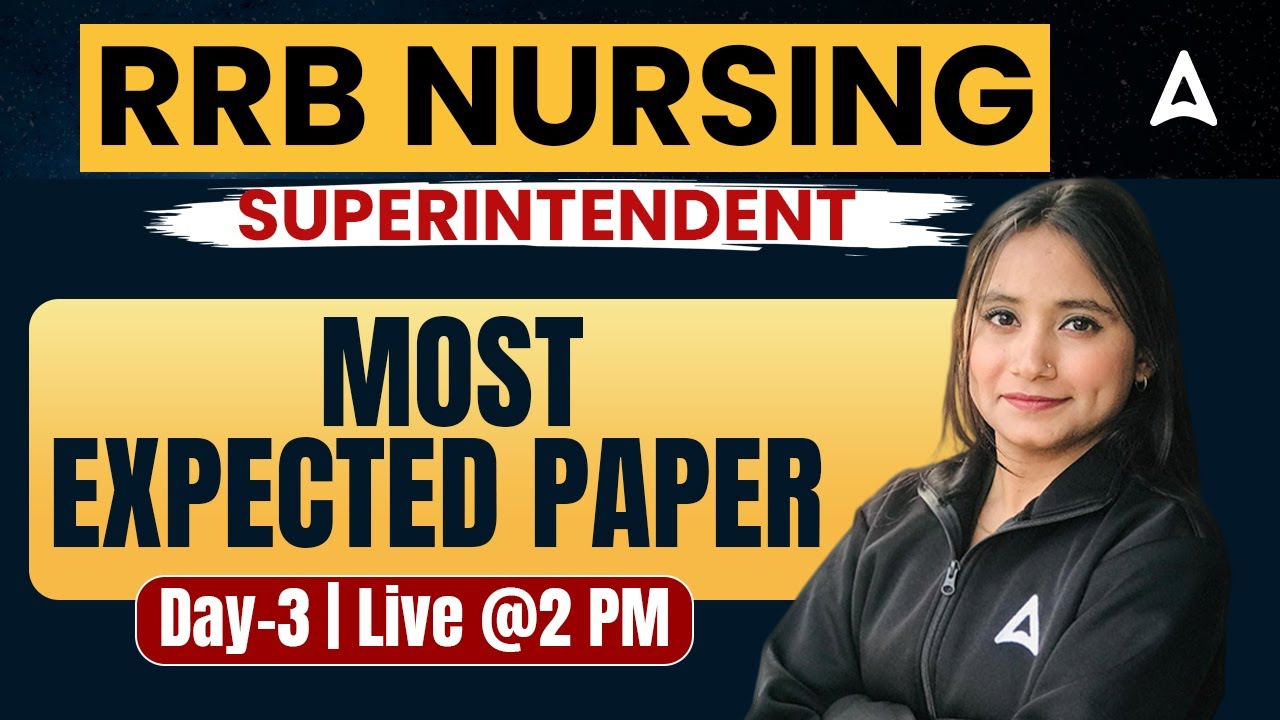 RRB Nursing Superintendent 2025 | Expected Paper | RRB Nursing Expected Questions | RRB Nursing PYQ