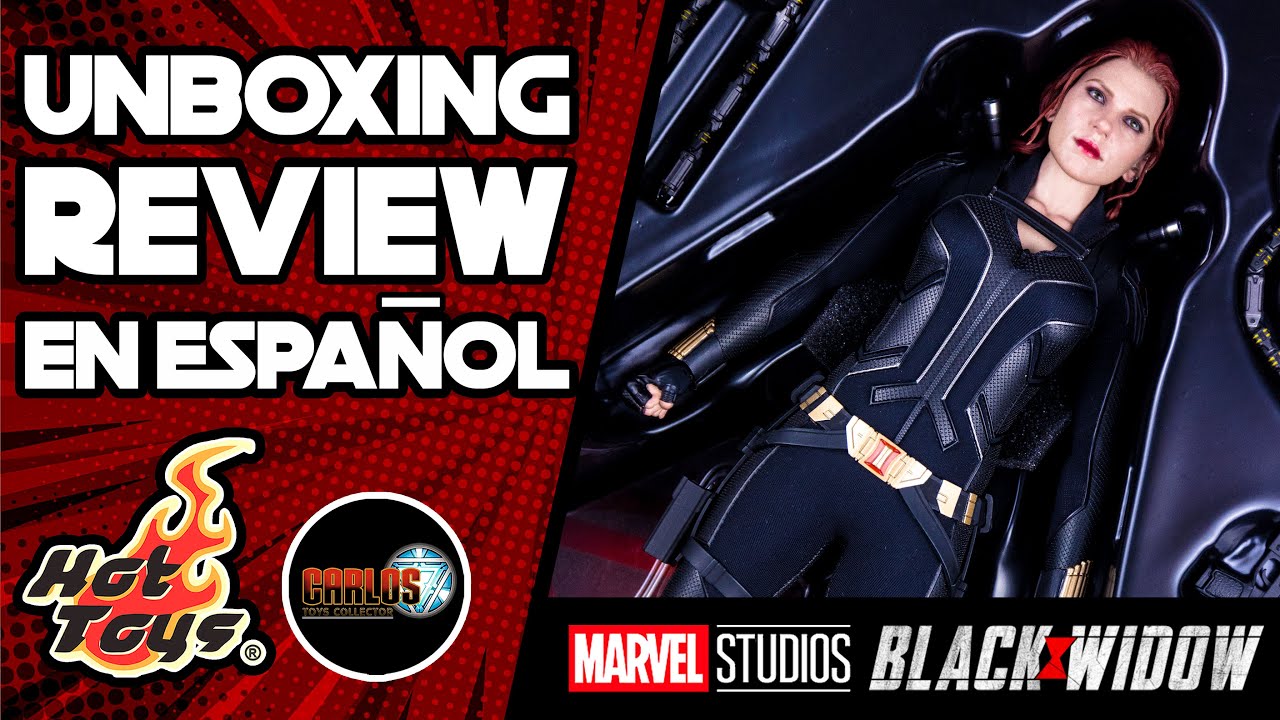 HOT TOYS BLACK WIDOW UNBOXING & REVIEW EN ESPAÑOL