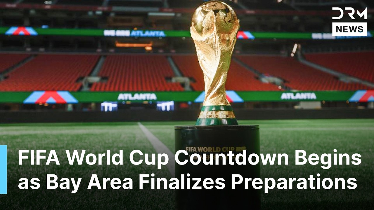 FIFA World Cup 2026 Preparations Intensify at San Francisco Bay Area Stadium | DRM News | AD1N