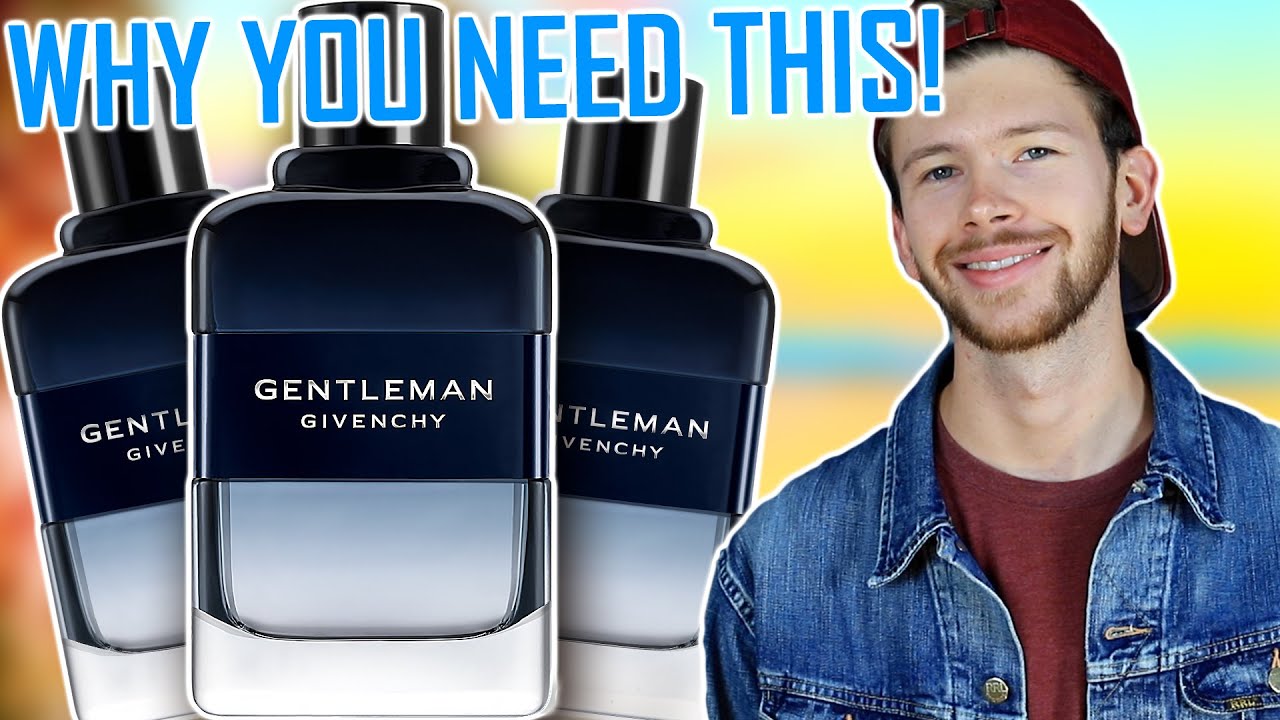 10 REASONS WHY YOU NEED GIVENCHY GENTLEMAN EDT INTENSE | HIGHLY VERSATILE FRAGRANCE FOR MEN