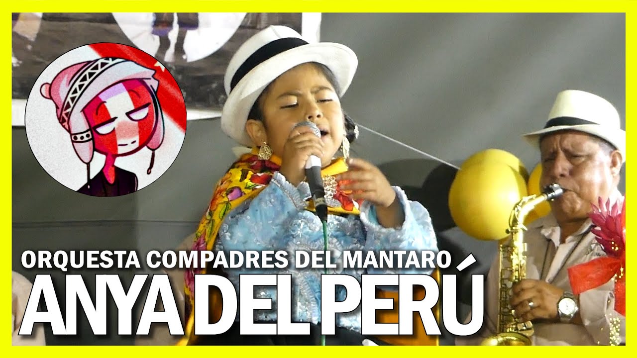 La Princesa de la #Tunantada Anya Del Perú y la orquesta Compadres Del Mantaro