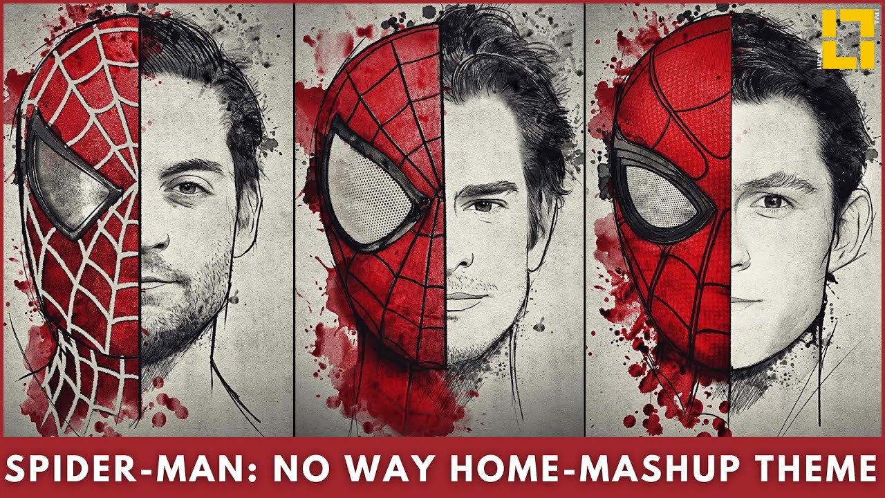 Spider-Man: No Way Home | Theme Song Mix (Tobey, Andrew and Tom)