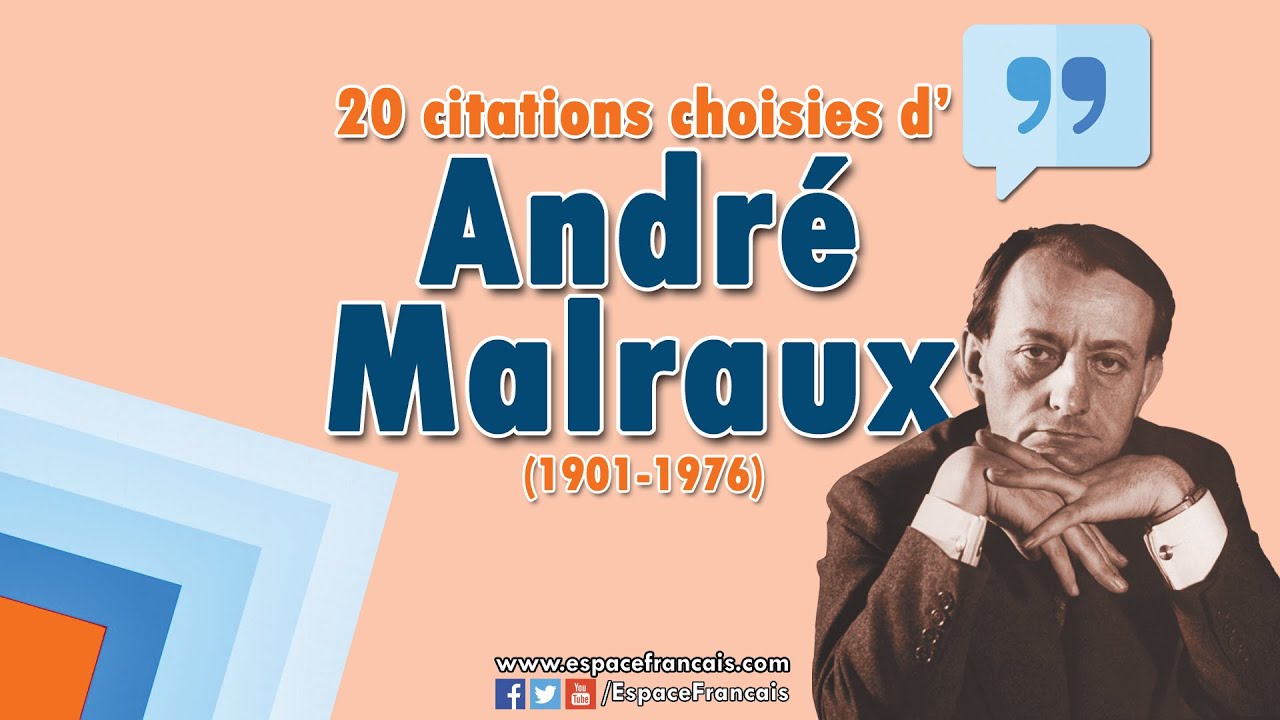 20 citations d'André Malraux