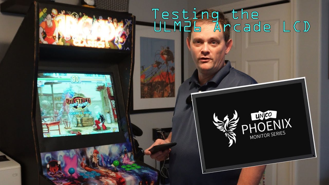 Testing the Unico ULM26 arcade LCD in my cabinet