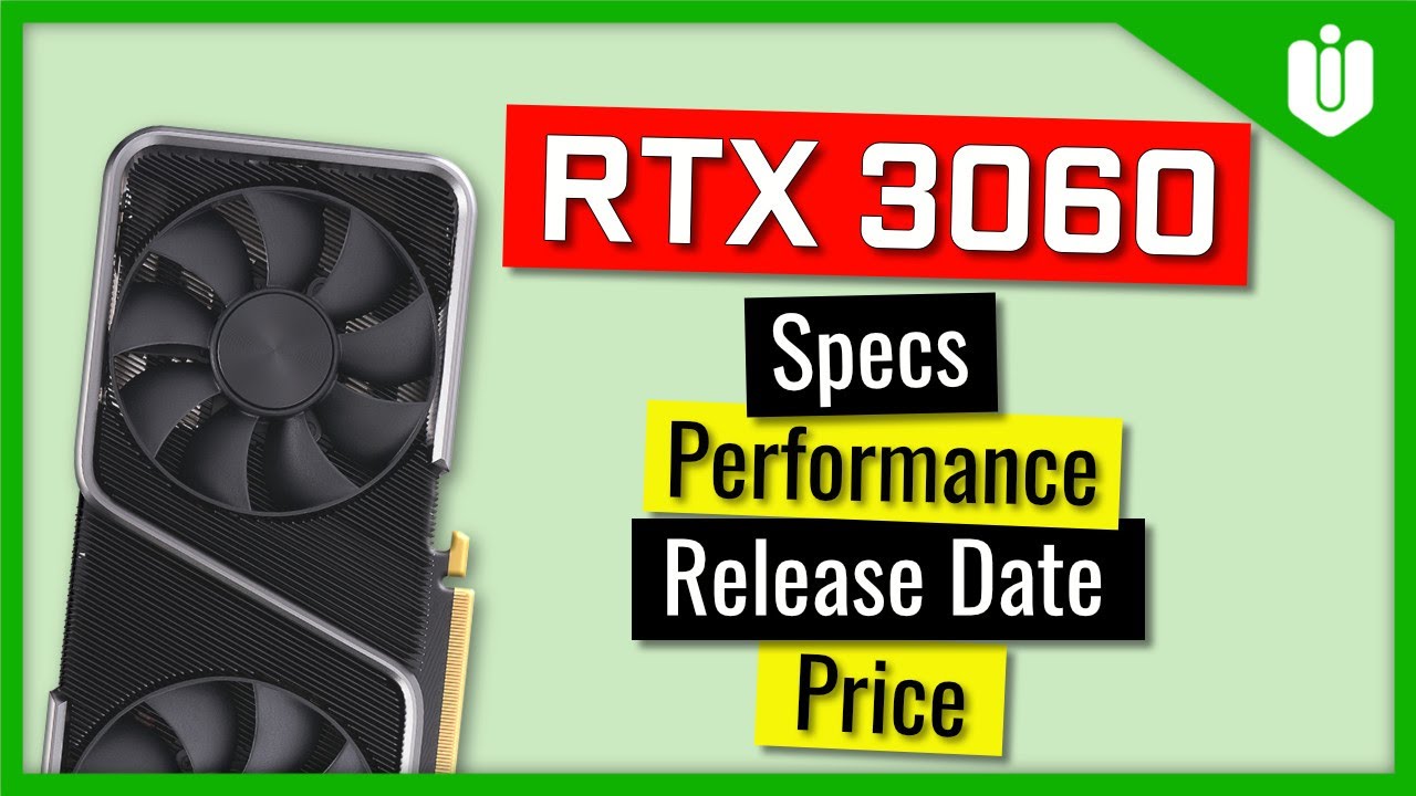 Nvidia RTX 3060 [Характеристики, Производительность, Дата выхода, Цена]