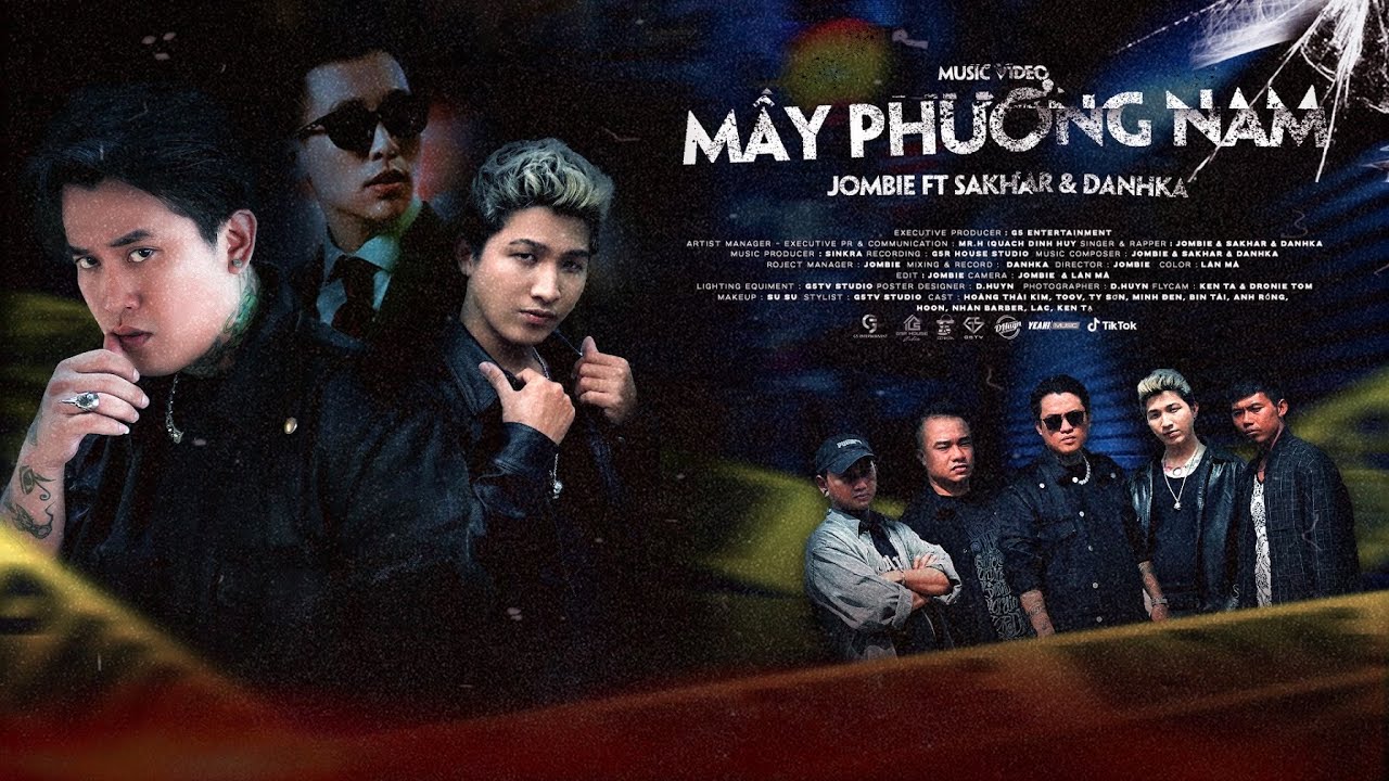 M&acirc;y Phương Nam - Jombie, Sakhar, Danhka | Official music video