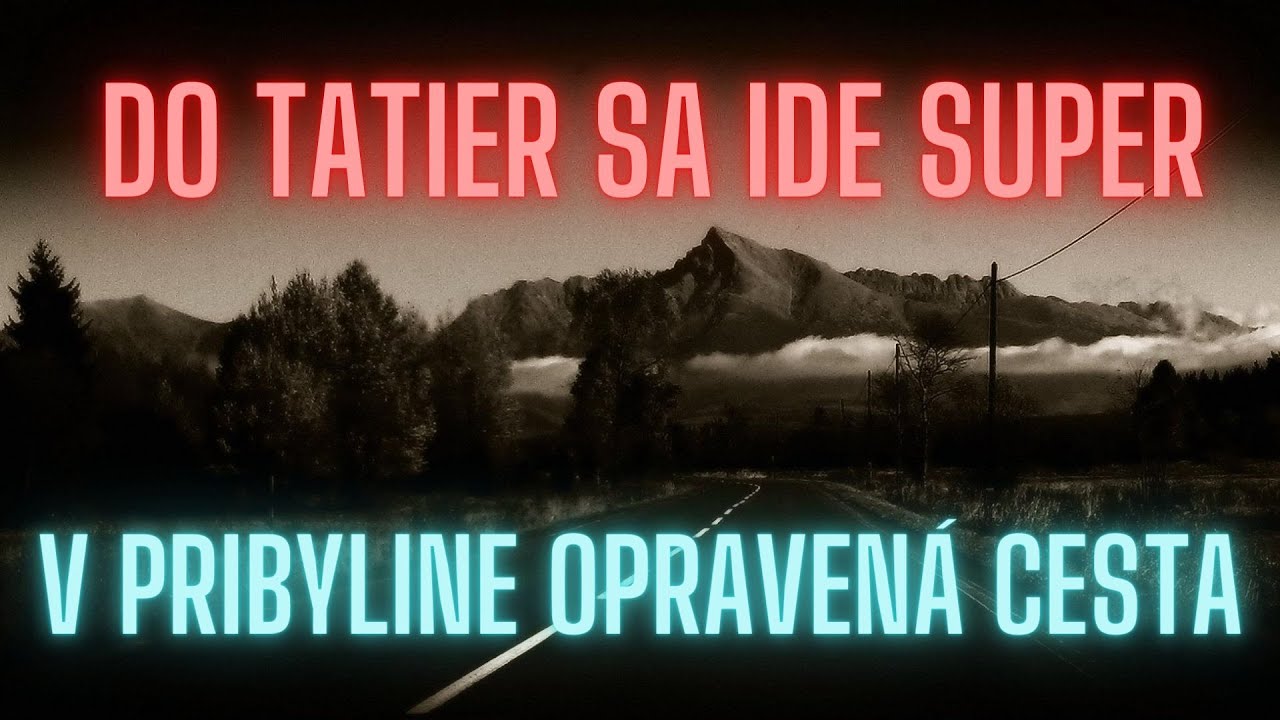 CESTA DO TATIER JE SUPER | PRIBYLINA TANKODROM OPRAVENÝ