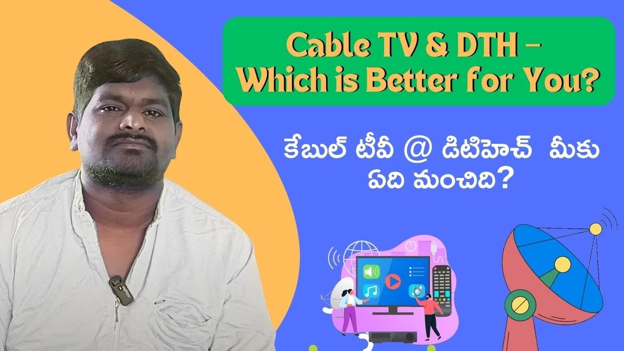 Cable TV vs DTH &ndash; Which is Better for You?📺 Cable TV Vs DTH &ndash; Which is Better for You?