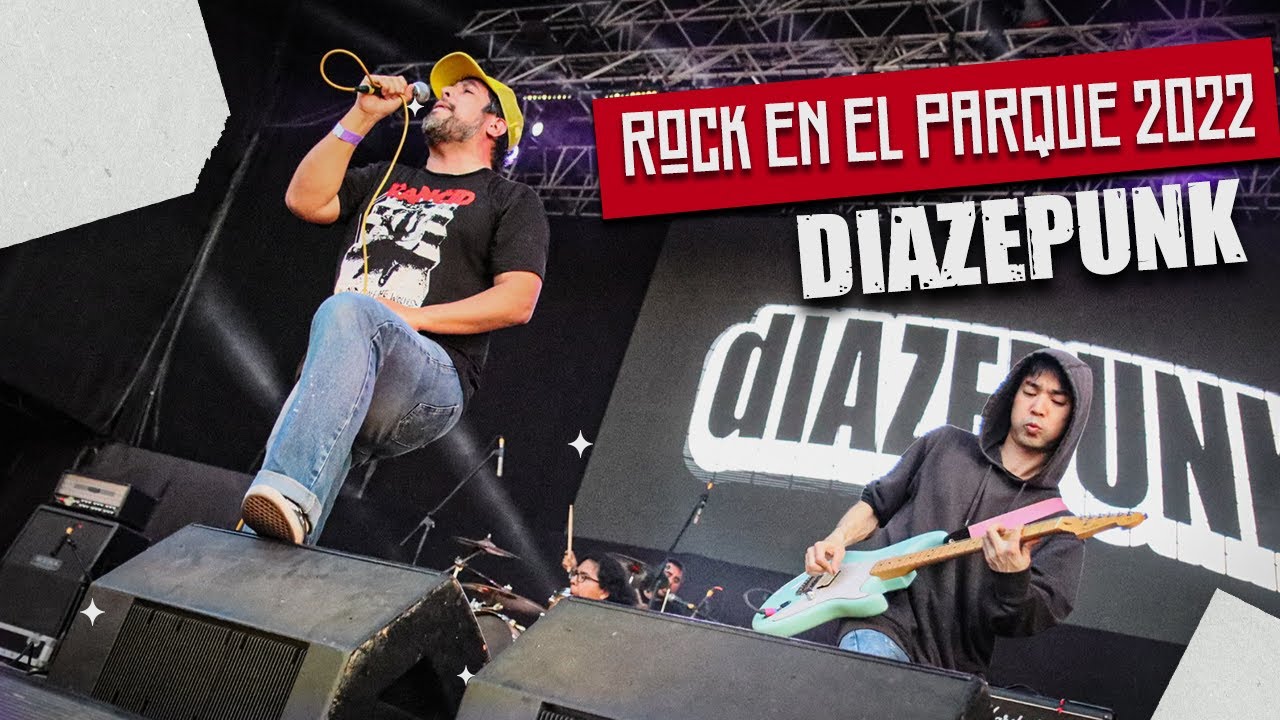DIAZEPUNK EN VIVO - ROCK EN EL PARQUE 2022