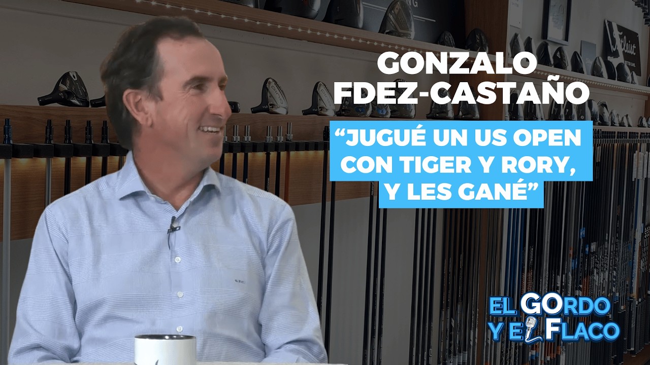 PGA Tour, Masters, Olazabal, Ryder... | Una charla con mucha etiqueta con Gonzalo Fdez-Casta&ntilde;o.