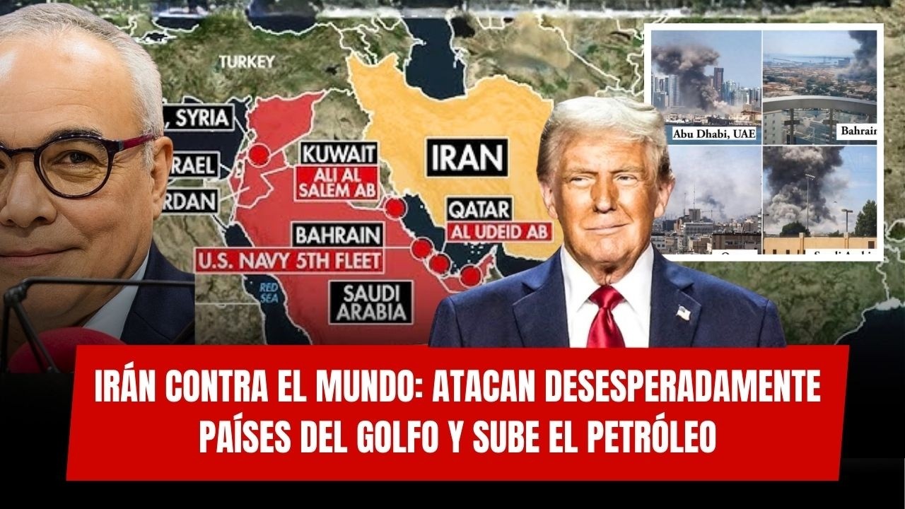🔥IRÁN CONTRA EL MUNDO: atacan desesperadamente países del Golfo y sube el petróleo