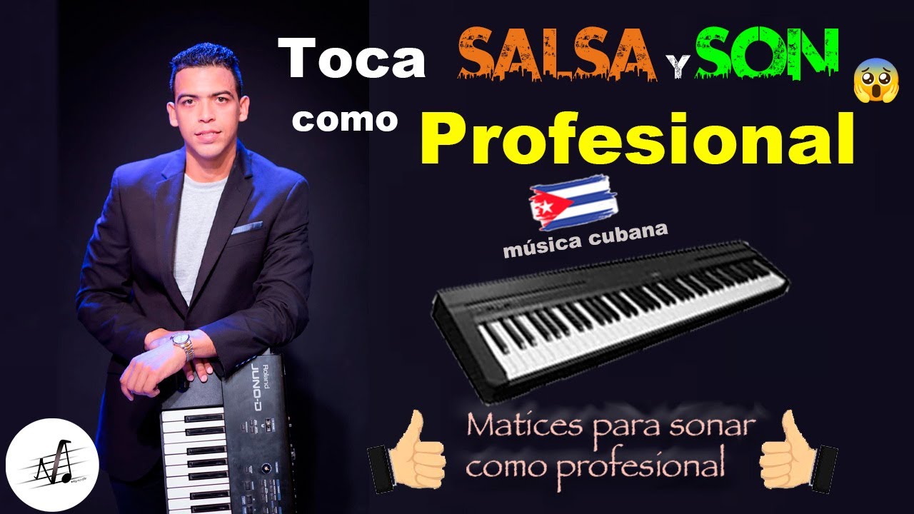 Toca Salsa y son cubano como profesional. Secreto que te hará sonar como profesional. VitymusicPiano