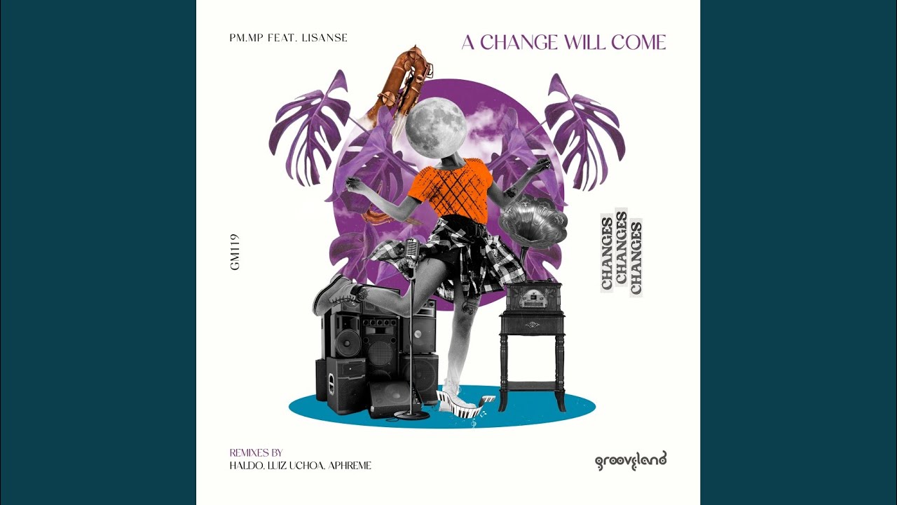 A Change Will Come (Luiz Uchoa Remix)