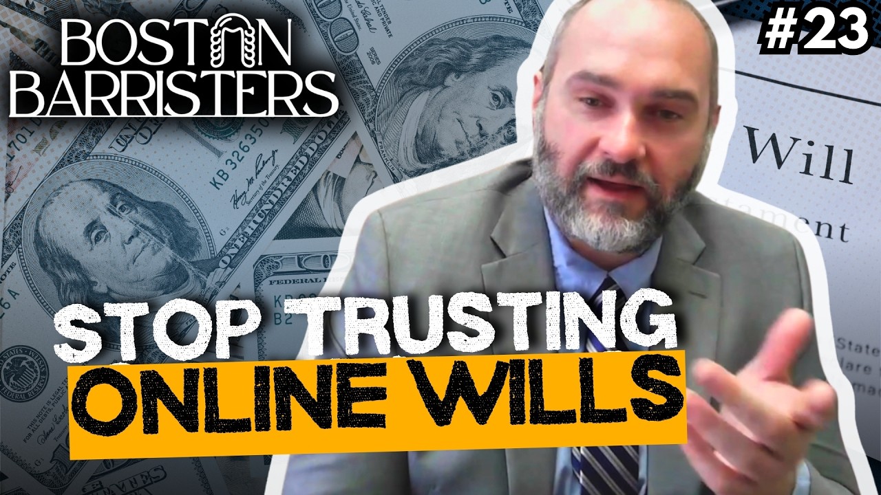 Your Will Does NOT Avoid Probate, Here&rsquo;s What Does | Boston Barristers Podcast #23