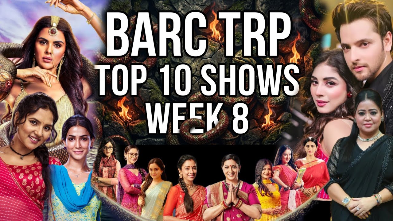 Barc trp of this week 08 (2026) : TOP 10 Shows of this week : Naagin Slips Again, Lakshmi Niwas