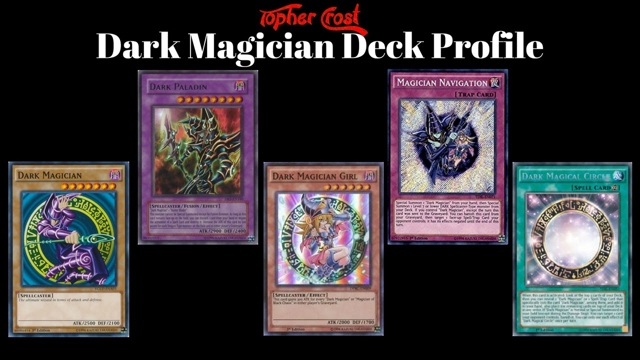 Dark Magician Deck Profile W/ Dark Magician Girl!
