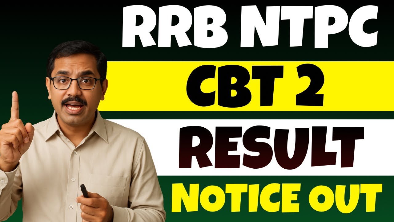 RRB NTPC CBT 2 Result 2025 | Link, Cut Off, Merit List, Document Verification | RRB NTPC Result