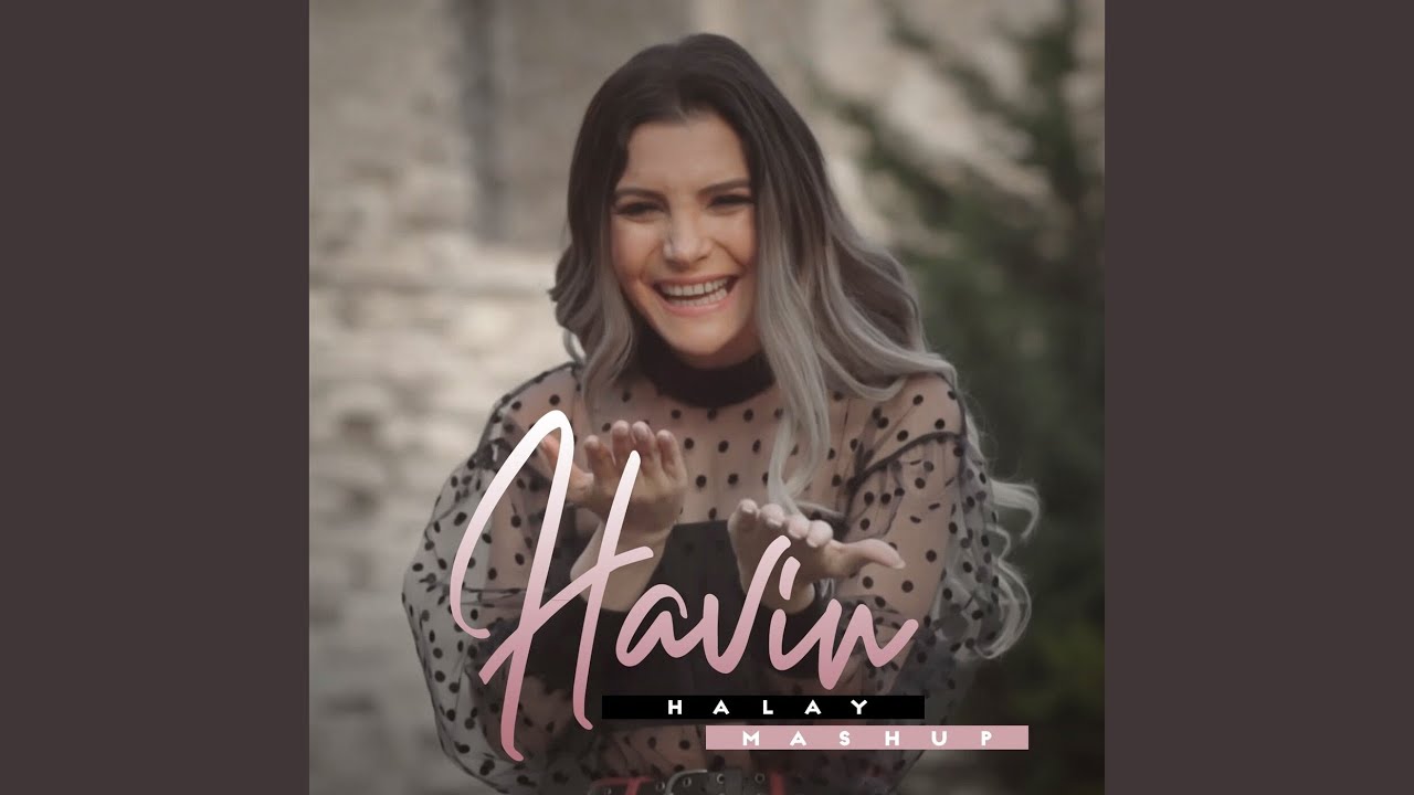 Halay Mashup