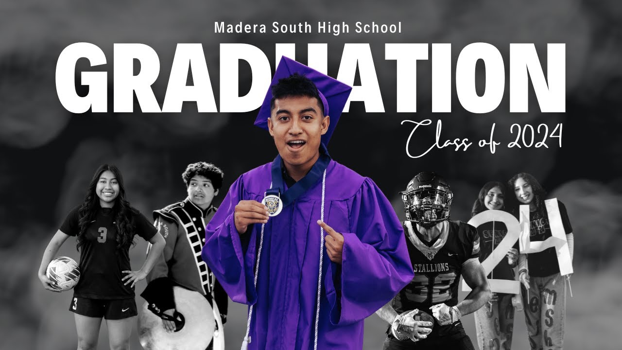 Madera South High School Graduation 2024
