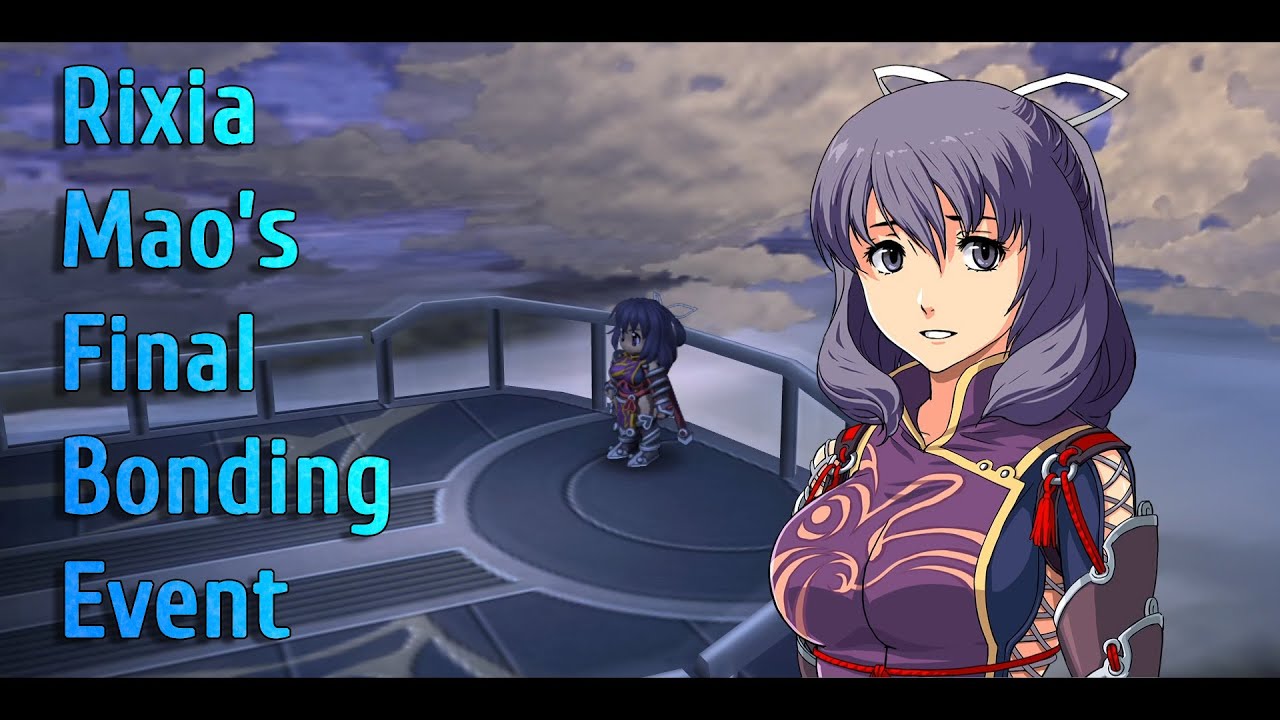 Trails to Azure || Final Bonding Event: Rixia Mao
