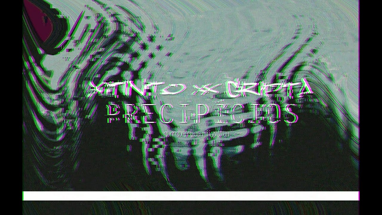 xtinto x CRIPTA - Precipícios [prod. cripta~]