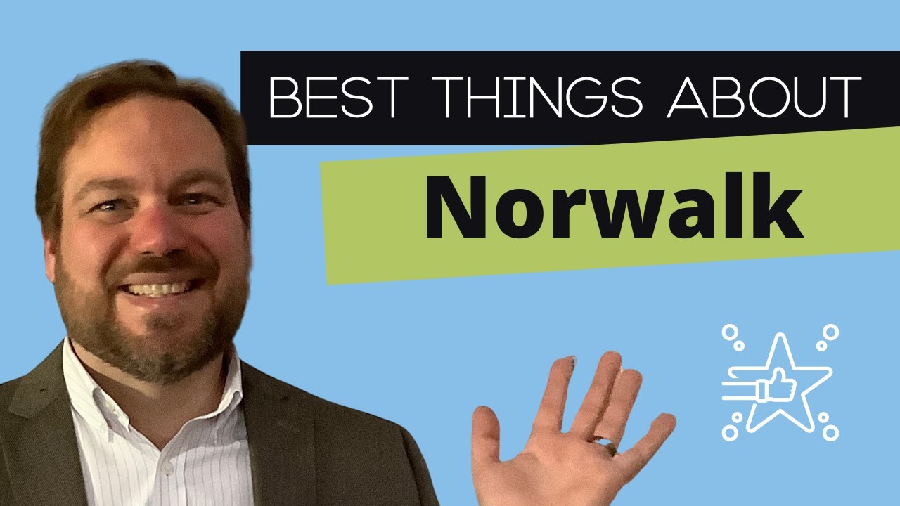 Best Things to do in Norwalk CT with Norwalk Realtor Charlie Vinci - Living in Norwalk CT