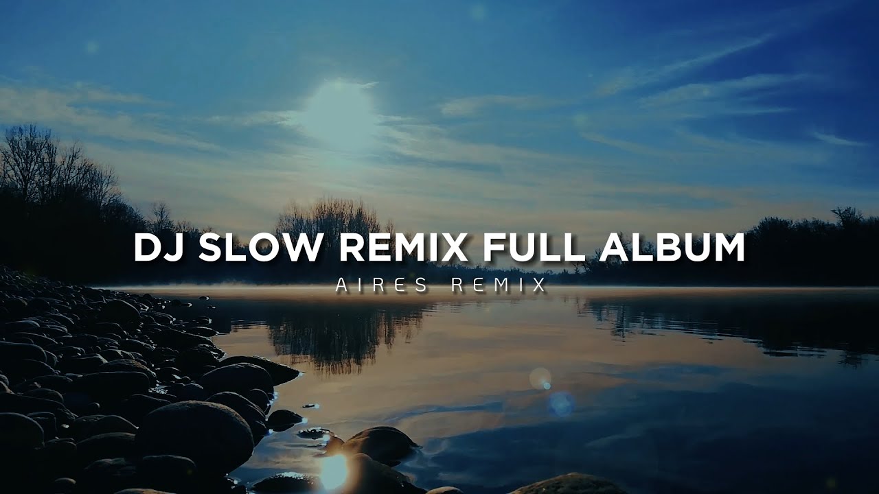 DJ Slow Remix Santuy Full Album (Aires Remix)