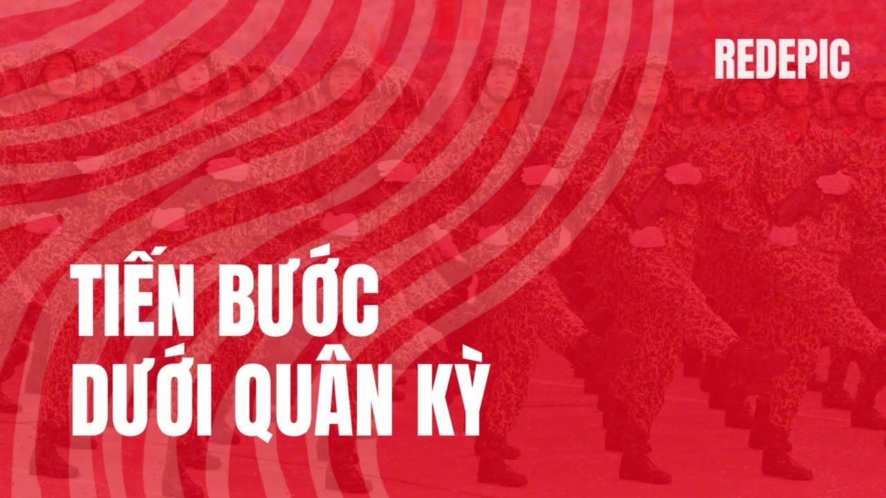 TIẾN BƯỚC DƯỚI QU&Acirc;N KỲ | Epic Orchestral Vietnamese Music | Red Epic