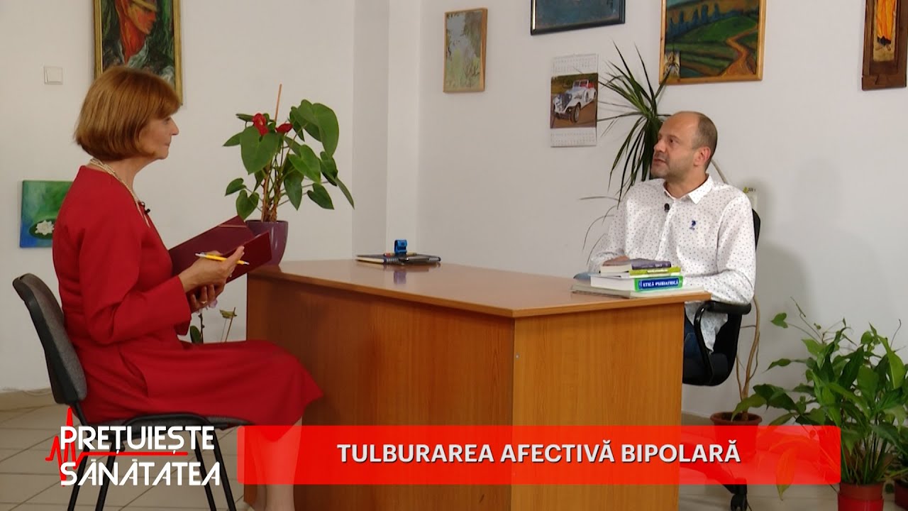 Prețuiește Sănătatea. Tulburarea afectivă bipolară (08 07 2022)