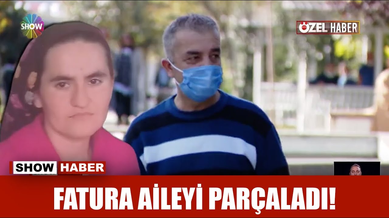 Fatura aileyi parçaladı!