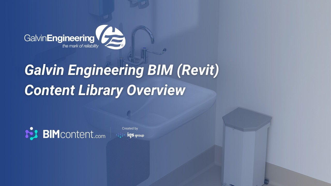 Galvin Engineering BIM Content Library – Free Revit Content for Specialised Bathroom Solutions