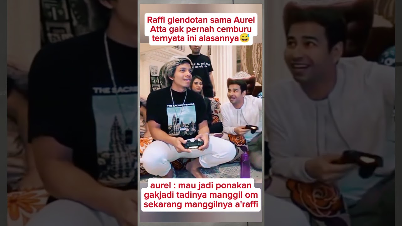 Ini alasan atta gak cemburu raffi dekat2 aurel #shorts #raffiahmad #attahalilintar #aurelhermansyah