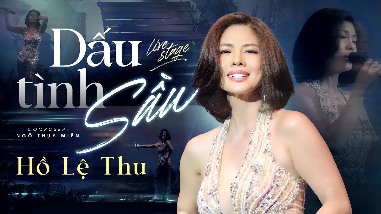 Dấu T&igrave;nh Sầu - Hồ Lệ Thu | Giọng H&aacute;t Đốn Tim H&agrave;ng Triệu Kh&aacute;n Giả
