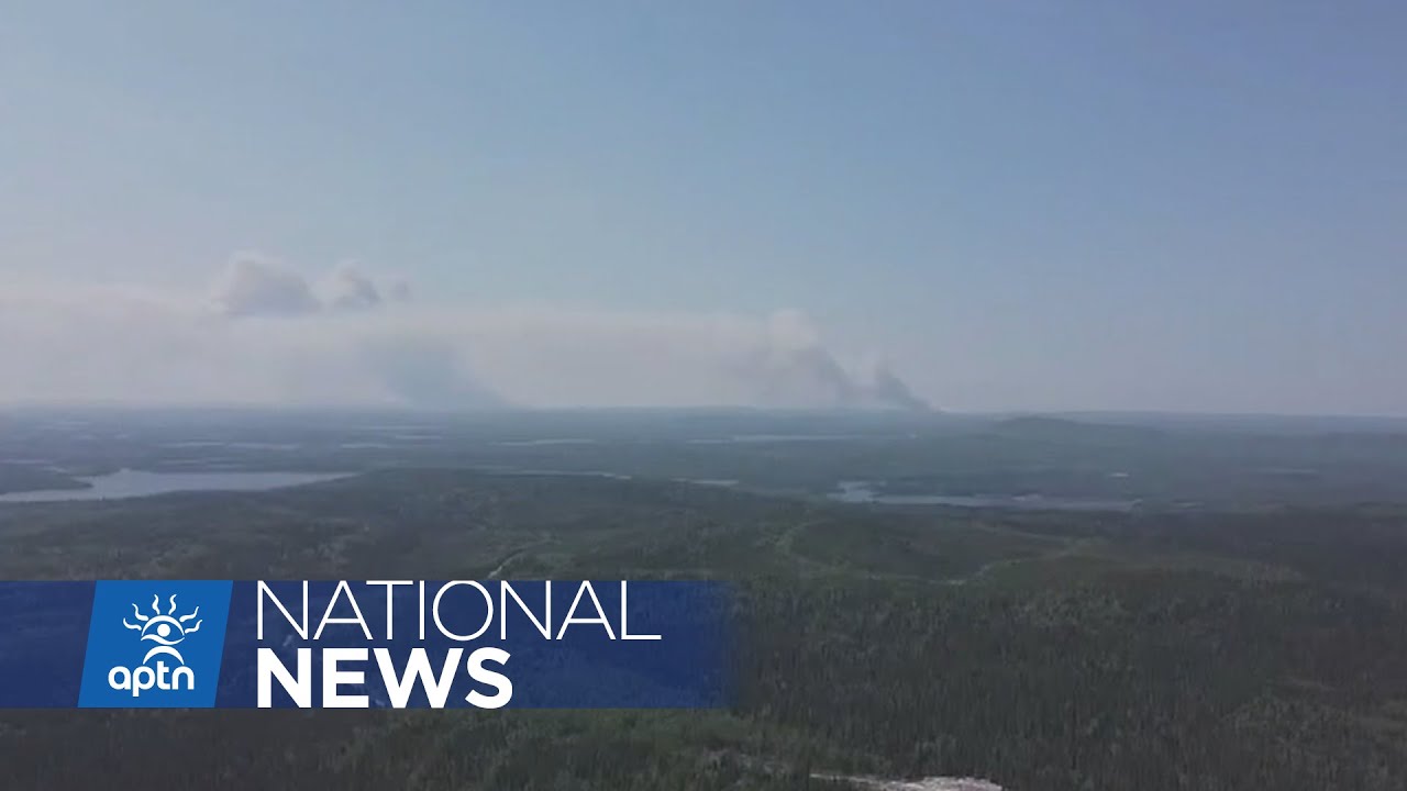 Wildfires forcing evacuation of Anishnabe, Atikamekw and Cree communities in Quebec | APTN News