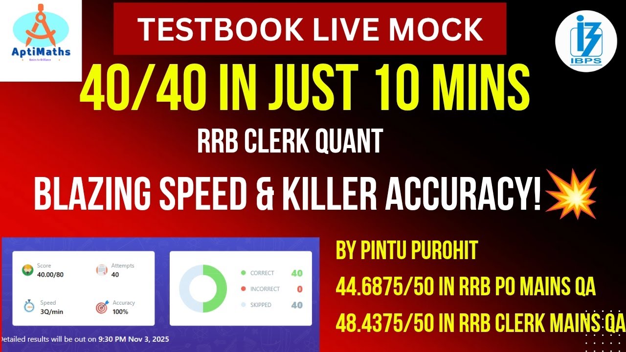 🔥 How I Scored 40/40 in RRB Clerk Quant in 10 Minutes | RRB PO | RRB Clerk | AptiMaths