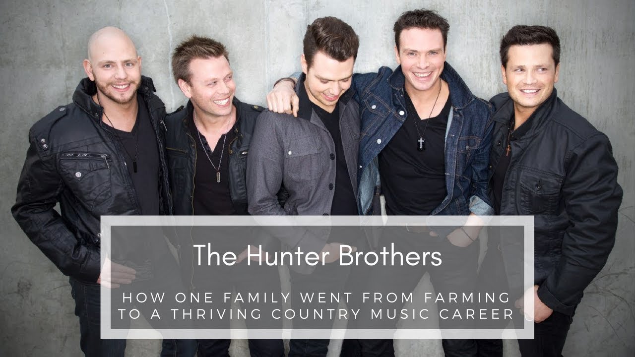 Episode 92: How One Family Went from Farming to a Thriving Country Music Career: The Hunter Brothers
