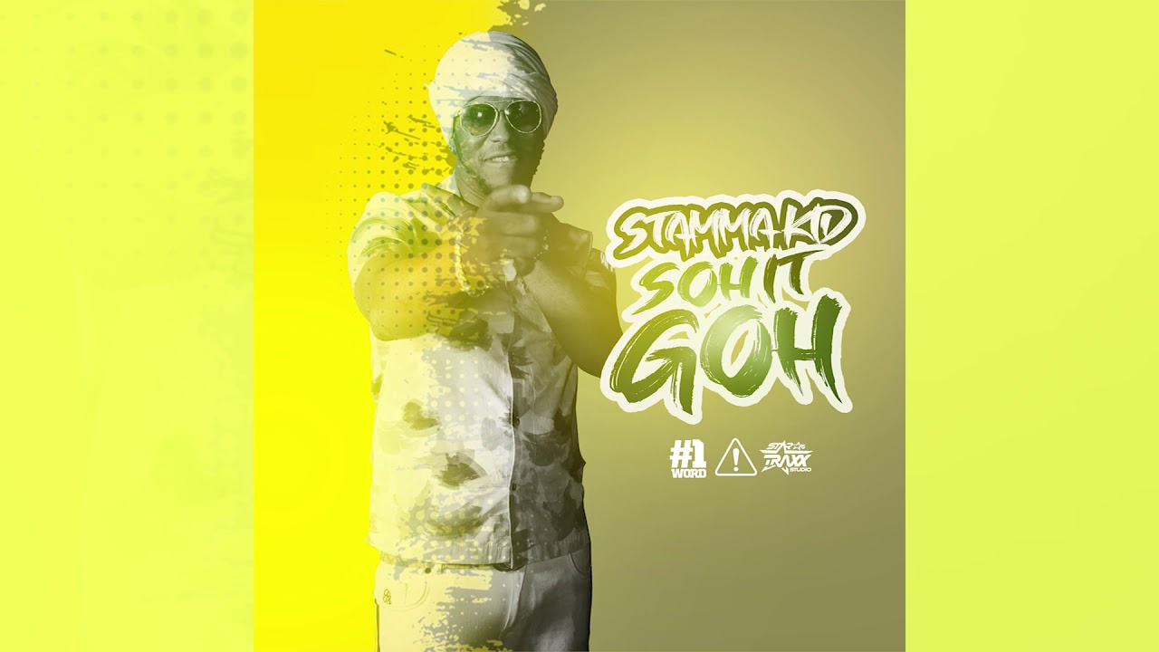 Stamma Kid - Soh It Goh (Official Audio) ft. Chimney Records