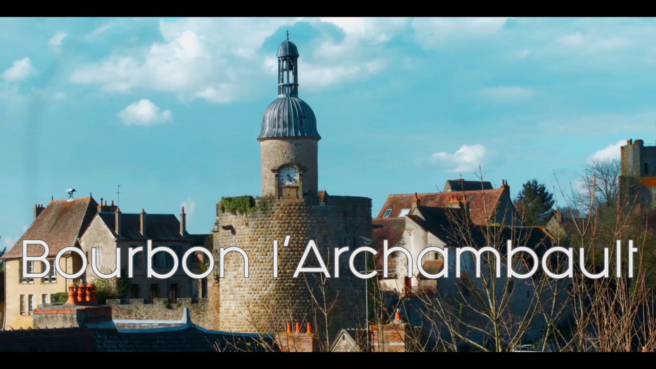 Découverte de Bourbon-l'Archambault.