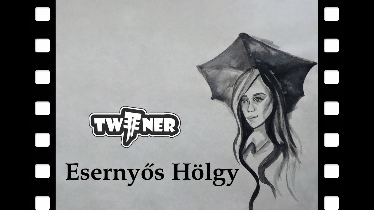 Tweener - Esernyős H&ouml;lgy (Original Song) | Hungarian Indie Music