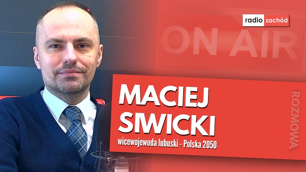 Maciej Siwicki, wicewojewoda lubuski - Polska 2050