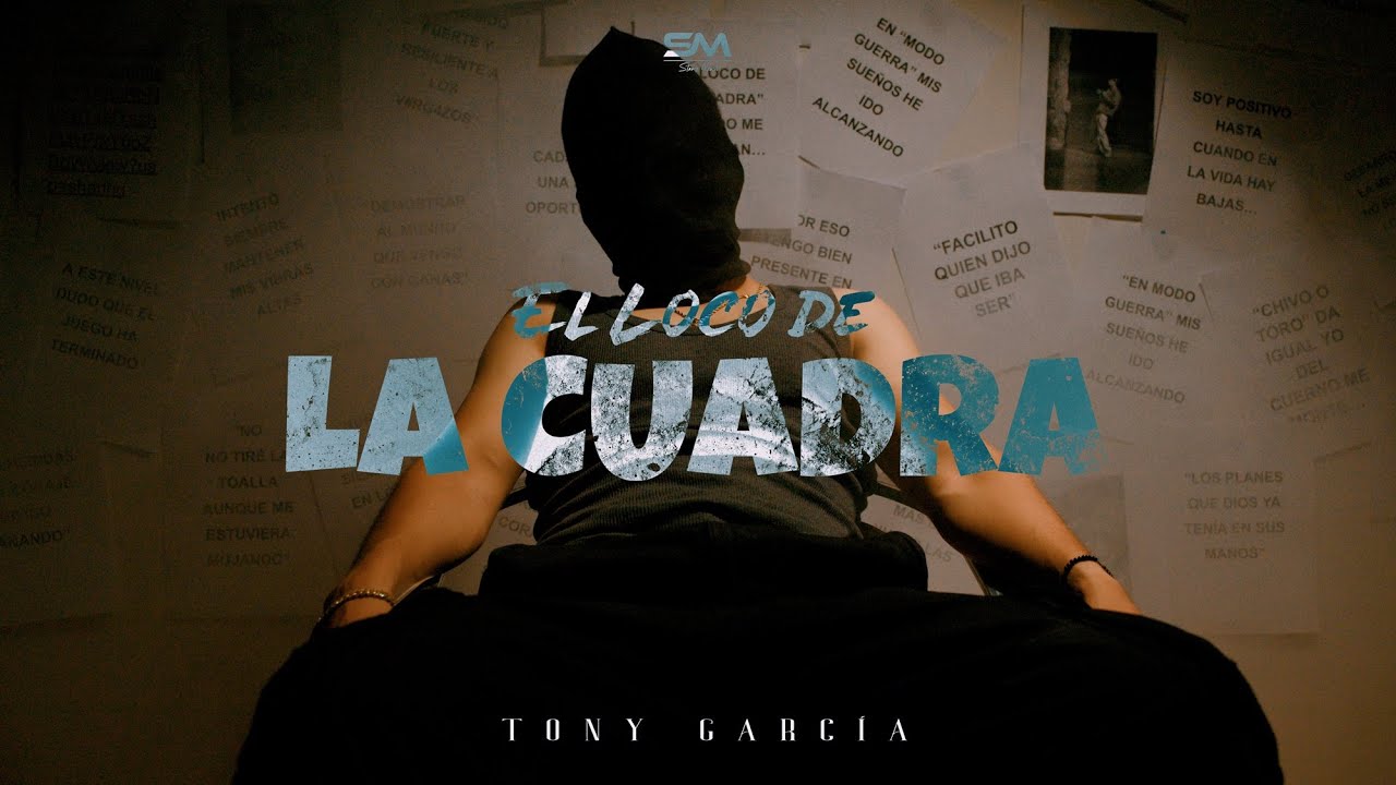 Tony García - El Loco De La Cuadra