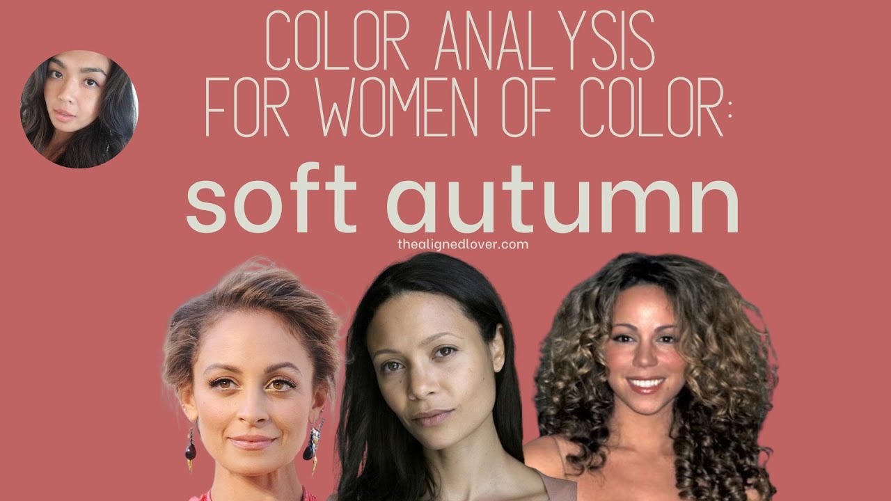 Seasonal Color Analysis for Women of Color: Soft Autumn
