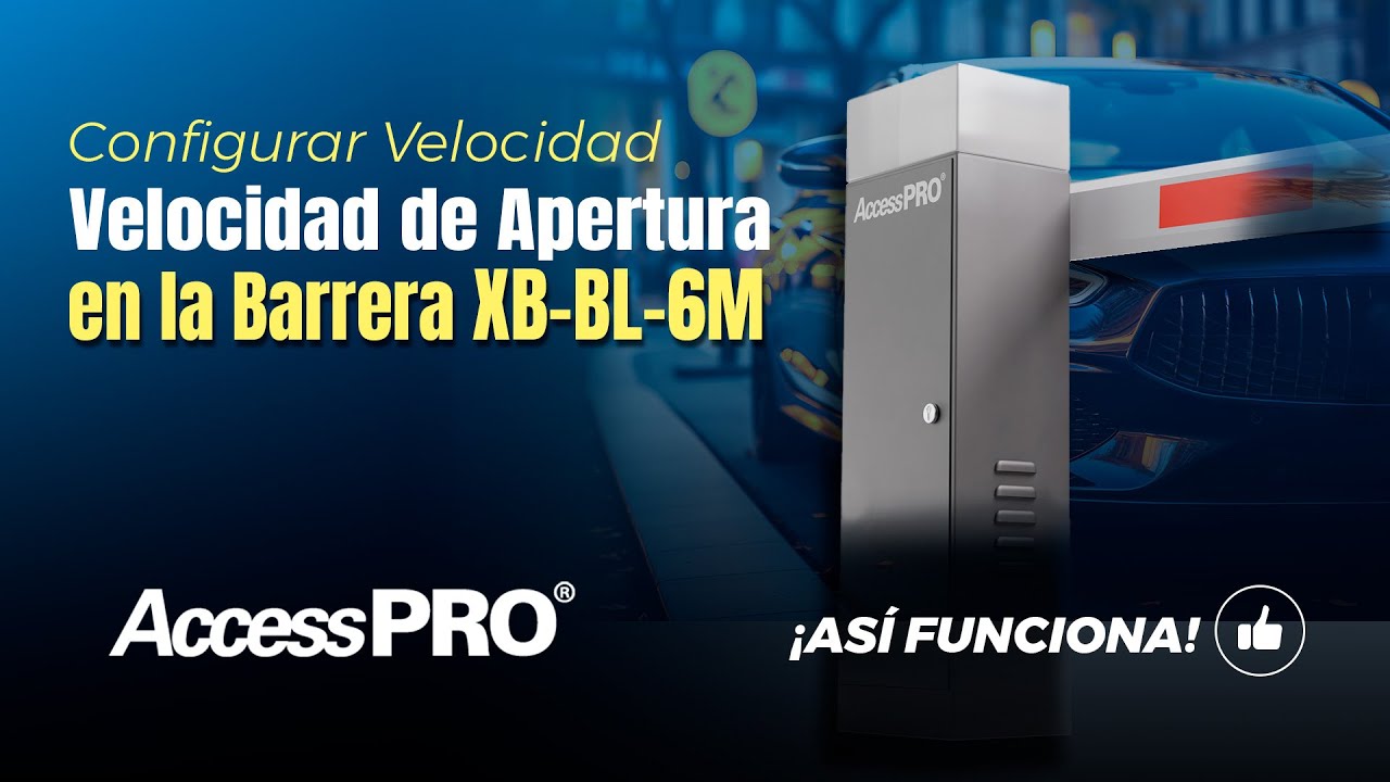 ACCESSPRO - Configurar velocidad de apertura en la barrera XB-BL-6M