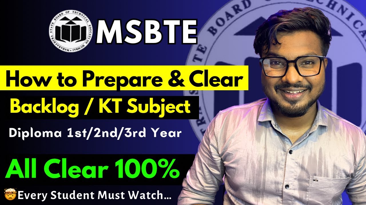 How to Prepare & Clear MSBTE Backlog / KT Exam 📝🤯| 100% All Clear in MSBTE Exam ✅ | Special Trick