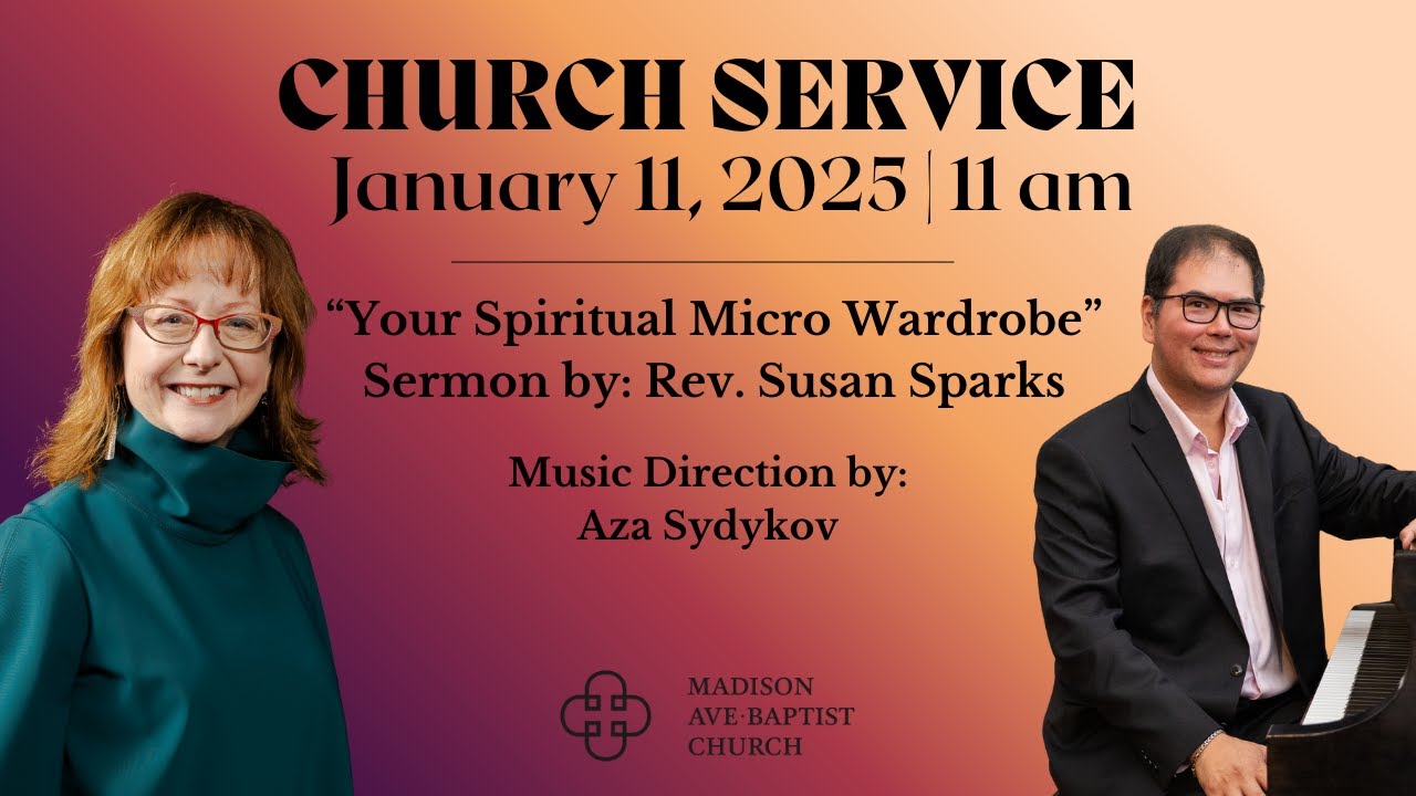 Sunday Service at Madison Avenue Baptist Church, January 11th, 2026 at 11:00 am