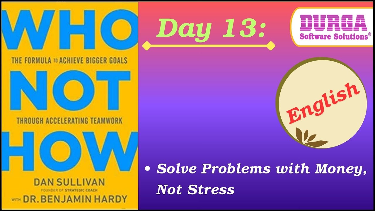 Day 13 | Solve Problems with Money, Not Stress